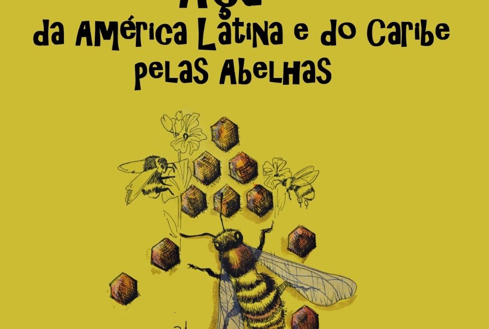 Ação da América Latina e do Caribe pelas abelhas